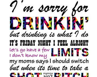 I'm sorry for drinkin' Digital Design | Sublimation Design | Digital Download | PNG,JPG