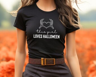 This Girl Loves Halloween TShirt - Halloween Spooky Season Shirt, Skeleton Tee, Gift for Her