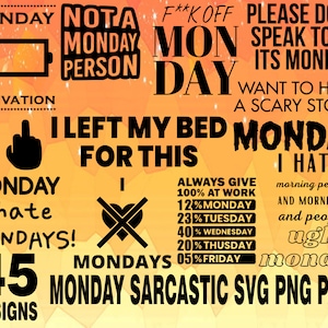 Monday Sarcastic Designs SVG PNG Design bundle cricuit design pack cricuit love monday, hate monday, hate mornings, mornings monday funny