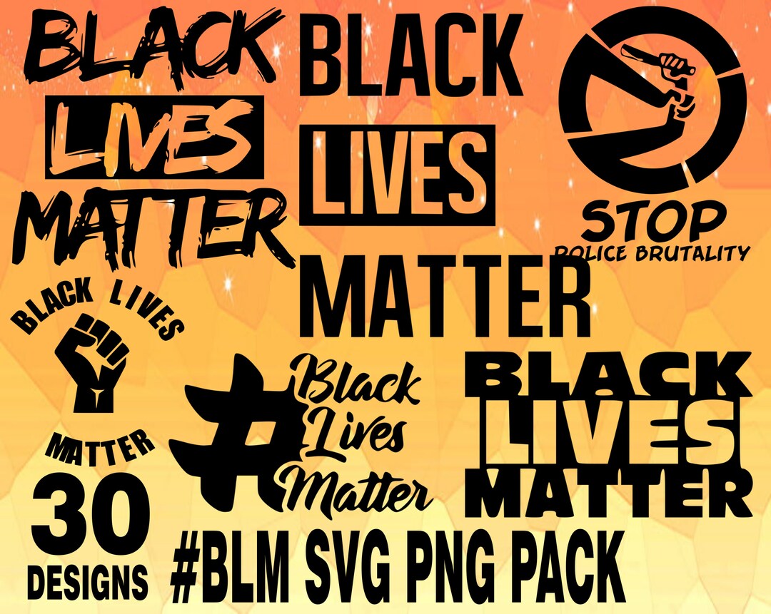 Black Lives Matter SVG PNG Design Bundle Cricuit Design Pack Cricuit ...