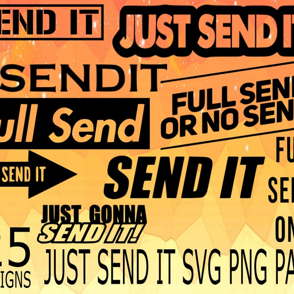 Send It SVG PNG Design bundel cricuit design pack stuur het sticker svg, extreme send it, skateboading send it svg png, sticker send it