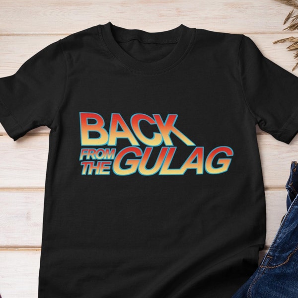 Call of Duty Back from the Gulag Gamer Tee, Video Game Tshirt, Unisex Gamer Shirt, Gifts for Him TShirt, Gifts for Gamers, Retro Video Game