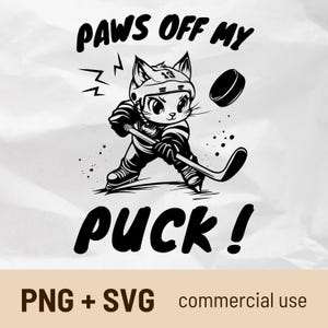 Ręce precz od mojego krążka, łapy precz od mojego krążka, kocham hokej na lodzie i koty pliki PNG i SVG, kocia mama i fanka hokeja na lodzie png, svg, miłośnik hokeja na lodzie