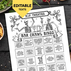 May include: Black and white "Bar Crawl Bingo" game card with the text "R.I.P. Twenties" and illustrations of skeletons. The card includes various challenges like "Take a shot of something black" and "Hug a stranger for emotional support."