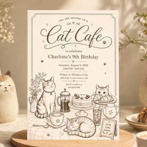May include: A cream-colored birthday invitation card featuring a black line-art illustration of a cat cafe scene. The text reads: You are invited to a Cat Cafe to celebrate Charlotte's 9th Birthday, Saturday, August 9, 2026, 2:00 PM - 4:30 PM.