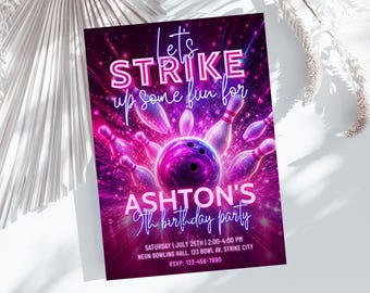 May include: A rectangular birthday party invitation featuring a purple and pink neon bowling theme. The text reads: Let's STRIKE up some fun for ASHTON'S 9th birthday party, Saturday July 25th, 2:00-4:00 PM, Neon Bowling Hall, 123 Bowl Av, Strike City, RSVP: 123-456-7890.
