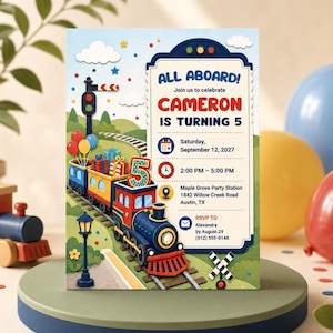 May include: A rectangular birthday invitation card featuring a colorful train illustration with a red, blue, and yellow engine carrying a large number five. The text reads ALL ABOARD! Join us to celebrate CAMERON IS TURNING 5, with event details.