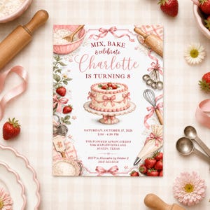 May include: A rectangular birthday invitation card featuring a central illustration of a strawberry cake on a stand. The text reads MIX, BAKE & celebrate Charlotte IS TURNING 8, with event details including date, time, location, and RSVP information.