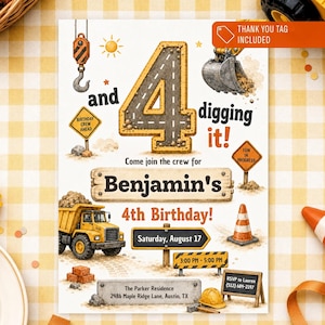 May include: A construction-themed birthday invitation featuring a large number 4, a yellow dump truck, a crane, and traffic signs. Text includes: Benjamin's 4th Birthday, Saturday, August 17, 3:00 PM - 5:00 PM, and The Parker Residence, 2486 Maple Ridge Lane, Austin, TX.