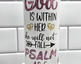 God is within her skinny Tumbler, Christian tumbler, gift tumbler