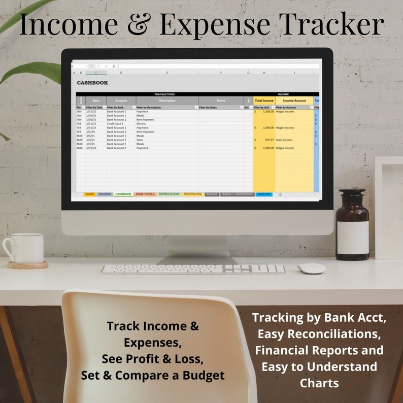 May include: A computer screen displaying a spreadsheet with the title "Income & Expense Tracker" and a section labeled "CASHBOOK". The spreadsheet is used to track income and expenses, see profit and loss, and set and compare a budget. The text below the image reads "Track Income & Expenses, See Profit & Loss, Set & Compare a Budget" and "Tracking by Bank Acct, Easy Reconciliations, Financial Reports and Easy to Understand Charts".