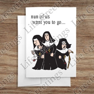 Tarjeta de felicitación - Colección Te extrañaremos - "Una de nosotras quiere que te vayas" - Colección de parodias de monjas - Monjas n.° 17