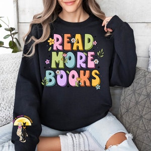 Read More Books T Shirt/Crewneck