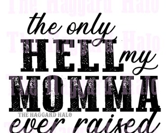 PNG The Only Hell My Momma Ever Raised Descargar Música Country Johnny Paycheck