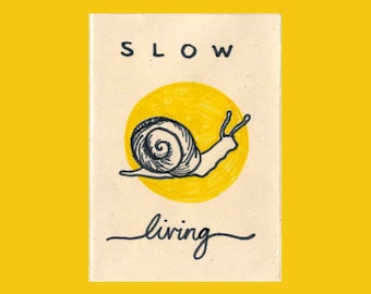 Slow Living / Zine