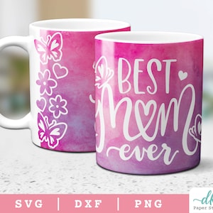 Cricut Mug Press SVG Design for Mom Gift | Best Mom Ever Mug Wrap SVG | Template for Infusible Ink Sheet