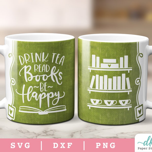 Cricut Mug Press SVG Template for Infusible Ink Sheet featuring a Book Tea Lover Mug Wrap SVG Design | Drink Tea Read Books Be Happy SVG