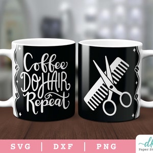 Cricut Mug Press SVG Template for Infusible Ink Sheet featuring a Hairdresser Mug SVG Design | Coffee Do Hair Repeat SVG