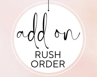 Rush Order - Please read description