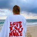 Love you more crewneck | positive crew | Trendy crewneck | crewneck sweatshirt