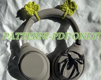 PATTERN!!! Crochet Lucky Four Leaf Clover Headphone Accessory, Cute Headphone Accessory, St. Patrick’s Day Accessories