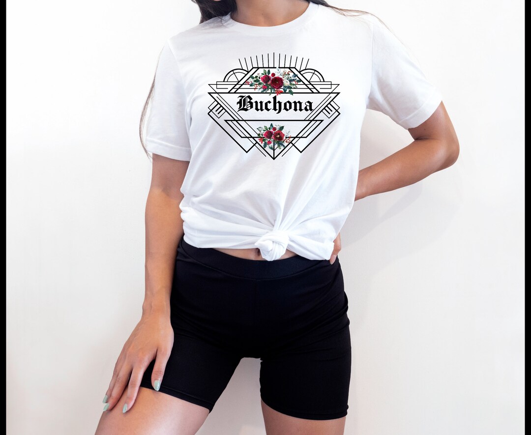 Buchona T-shirt Boss Ladie Shirt Cute Buchona Shirt - Etsy