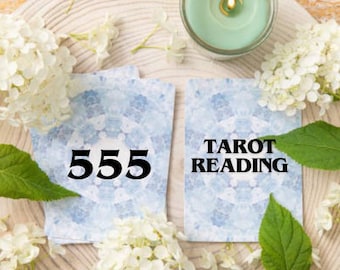 555 Tarot Reading
