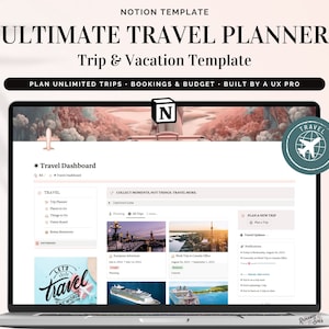 May include: A laptop computer screen displaying a Notion template for travel planning. The template is titled "Ultimate Travel Planner" and features a dashboard with sections for trip planning, places to go, things to do, and more. The screen also shows a travel-themed image with a suitcase and a plane.