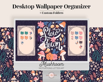 Motivational Mushroom Funky Floral Desktop Wallpaper Organizer | Wallpapers & Folder Icons (Digital Download)