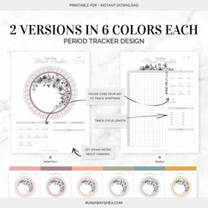 May include: Printable period tracker design in two versions: a monthly circle and a yearly grid. Both versions are available in six different colors. The design features a floral motif with a black and white illustration of flowers.