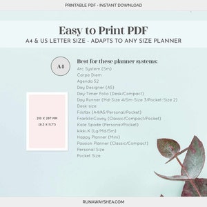 May include: A printable PDF template for A4 and US Letter size planners. The PDF is compatible with various planner systems, including Arc System, Carpe Diem, Agenda 52, Day Designer, Day-Timer Folio, Day Runner, Filofax, FranklinCovey, Kate Spade, kikki.K, Happy Planner, Passion Planner, and more.