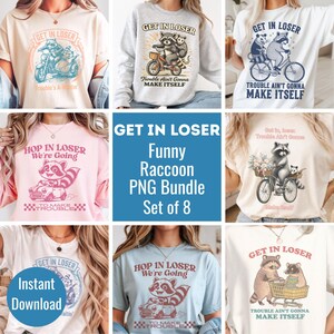 Può includere: Una collezione di magliette e una felpa con disegni di procioni. I disegni includono procioni su moto, biciclette e carrelli della spesa, con frasi come "Get in Loser" e "Trouble Ain't Gonna Make Itself". Il pacchetto è etichettato come "Funny Raccoon PNG Bundle."