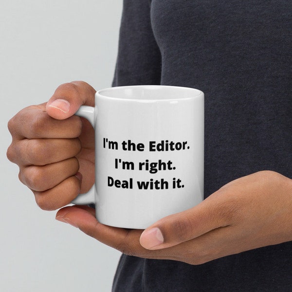 Editor in Chief, Editors Coffee Mug, Funny Coffee Mugs, Coffee Cup for Editors, Gift for Editor, Gift for Book Editor, Editor in Chief Mug