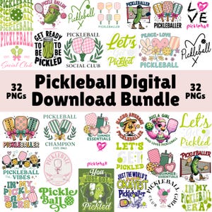 May include: A digital download bundle featuring 32 PNG files with various pickleball-themed designs. The designs include text like "Pickleball," "Let's Get Pickled," and cartoon illustrations of pickleball players and equipment. The color palette includes pink, green, and white.