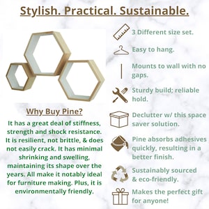 May include: Three wooden hexagonal shelves in different sizes, mounted on a white wall. The shelves are made of pine wood and have a natural finish. The text "Why Buy Pine?" is written below the shelves, along with a list of benefits of using pine wood.