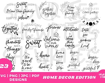 Home Decor SVG bundle | Home Quotes svg | Home art svg | Home signs svg | svg | welcome to our home svg | farmhouse png svg cricut project
