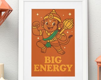 Big Energy | Hanuman Wall Art | Hindu Monkey God Poster | Strength & Courage Print (Physical Print)