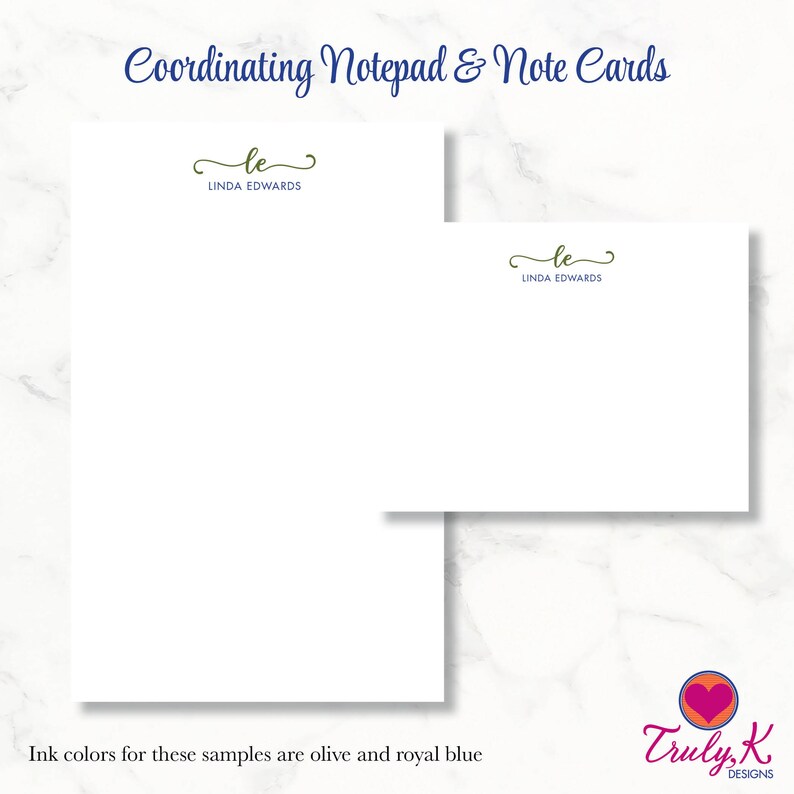 May include: A white notepad and note cards with a green cursive monogram "le" for Linda Edwards. The ink colors are olive and royal blue. The image includes the text "Coordinating Notepad & Note Cards" and "Truly, K. DESIGNS".