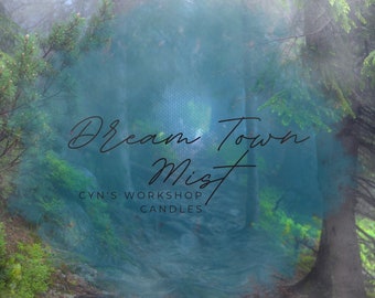 Dream Town Mist