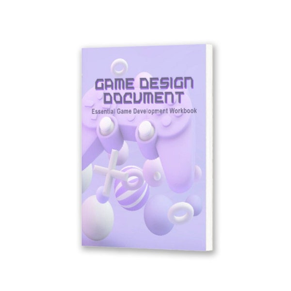 Game Design Document: Essential Guided Workbook for Video Game, Content Creators - 116 Fillable Pgs PDF + Game Investor Pitch Deck Slideshow