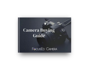 Camera Buying Guide + Extras - DIGITAL DOWNLOAD - 92 pages - Advice for Beginners to Choose a Camera Confidently and Save Money