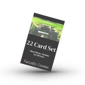 Get Off Auto Cheat Sheets - DIGITAL DOWNLOAD - 22 Photography Cards to Get to Manual Mode - Settings and Functions for Camera