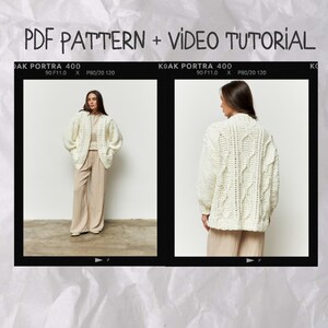 May include: Cream-colored, chunky knit cardigan with a cable knit design. The image shows the front and back of the cardigan, worn with beige pants and a matching top. Text at the top reads "PDF PATTERN + VIDEO TUTORIAL".