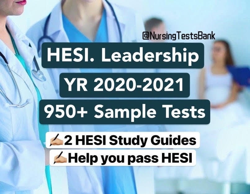 HESI Leadership 950 Sample Tests Questions Etsy