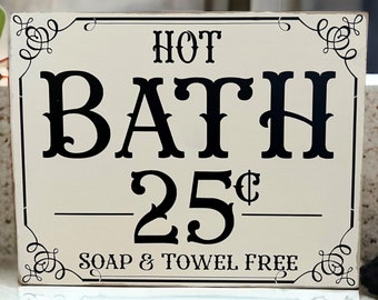 Add a Touch of Vintage Charm to Your Bathroom with our 11" x 14" Wood Canvas Sign - Hot Bath