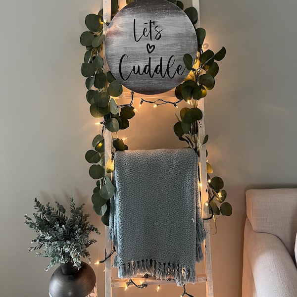 Let's Cuddle blanket ladder sign