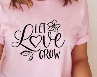 Free Free 287 Let Love Grow Svg Free SVG PNG EPS DXF File