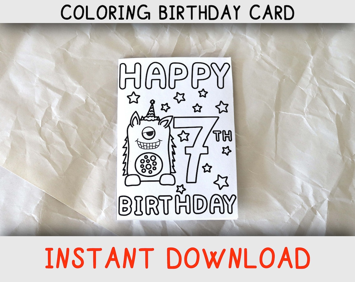 Happy Birthday Coloring Card for Seven Year Old Who Loves Coloring ...