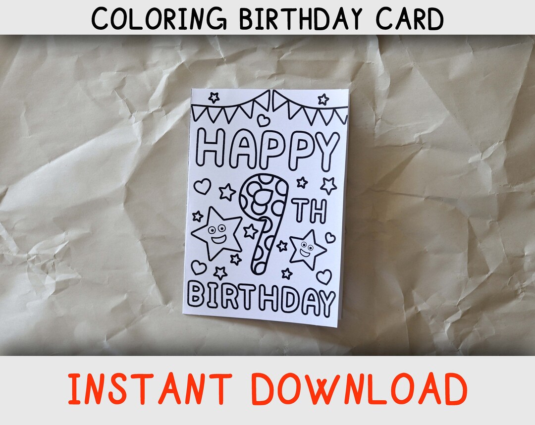 Happy Birthday Coloring Card for Nine Year Old Who Loves Coloring Pages
