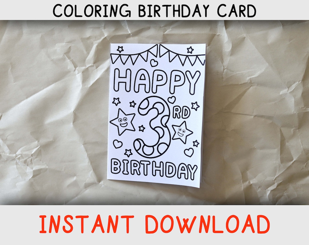 Happy Birthday Coloring Card for Three Year Old Who Loves Coloring ...